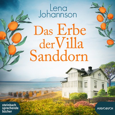 Das Erbe der Villa Sanddorn